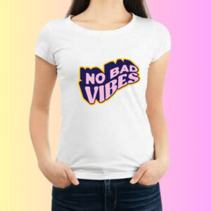 No Bad Vibes Girls T-shirt